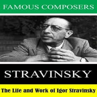 Poznati skladatelji: život i djelo Igora Stravinskog