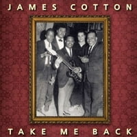 James Cotton - Uzmi me natrag-vinil