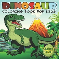 Bojanka dinosaura za djecu od 4-8 godina: velika bojanka dinosaura za dječake i djevojčice